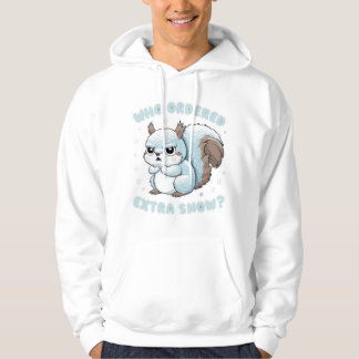 Frozen Eichhörnchen - Wer bestellt extra Schnee? Hoodie