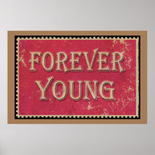 FRREVER YOUNG POSTER