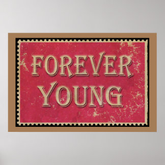 FRREVER YOUNG POSTER