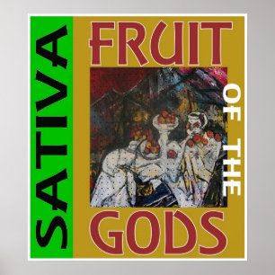FRUCHT DER GÖTTER SATIVA POSTER