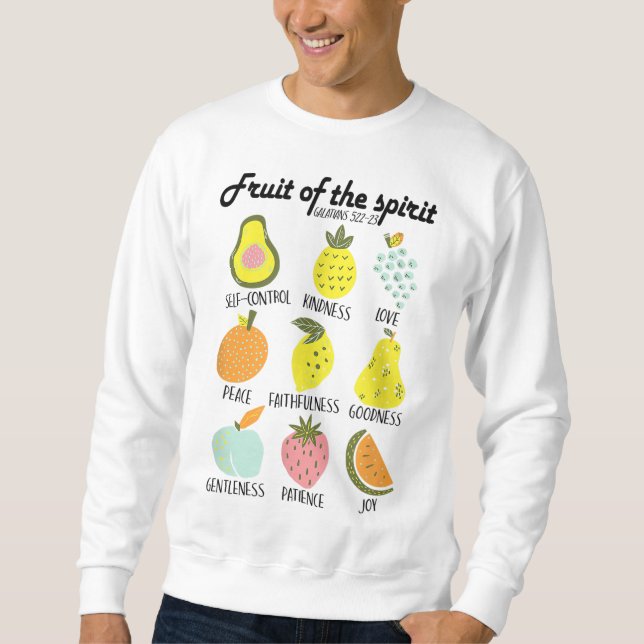 Frucht des Geistes Christlicher Glaube Jesus Gott  Sweatshirt (Vorderseite)