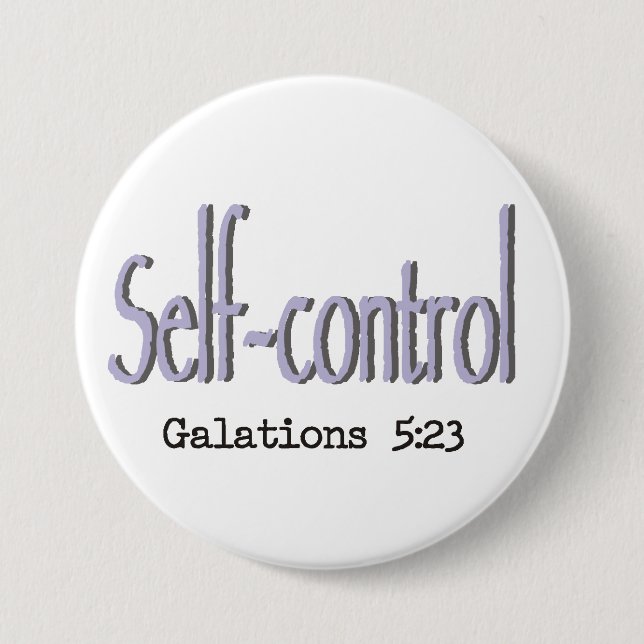 Früchte des Heiligen Geistes ~ Selbst-Kontrolle ~ Button (Vorderseite)