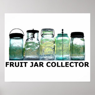 FruchtJar Sammler Antiquitäten Vintage Mason Jars Poster
