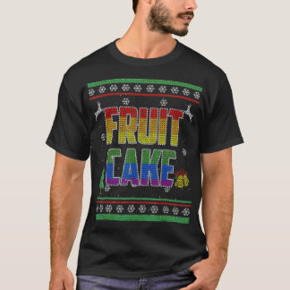 Fruchtkuchen LGBT Gay Pride Ugly Christmas Sweater T-Shirt