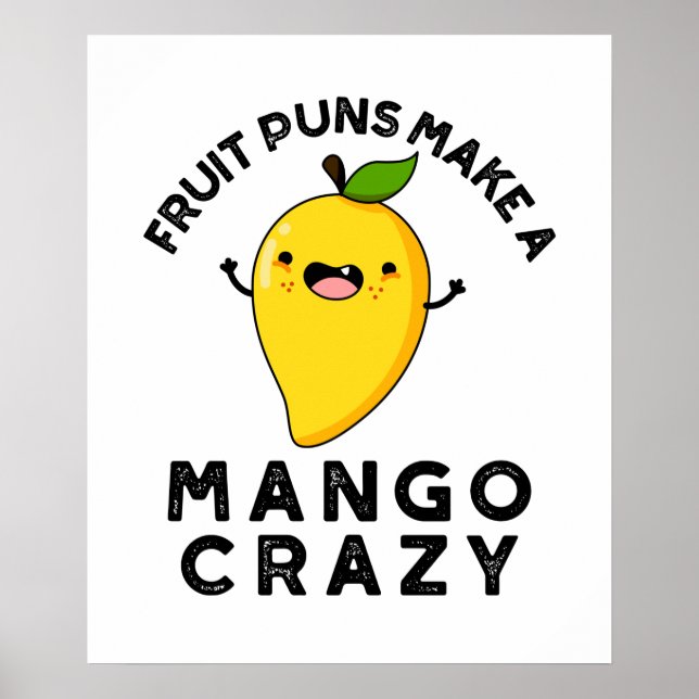Fruchtpfeifen machen Mango Crazy Funny Food Puff Poster (Vorne)