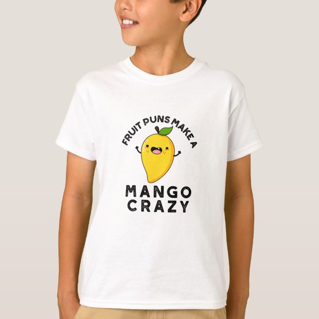 Fruchtpfeifen machen Mango Crazy Funny Food Puff T-Shirt (Vorderseite)