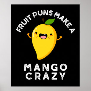 Fruchtpuns machen Mango Crazy Dark BG Poster