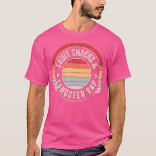 Fruchtsäfte und Gangster Rap Vibes T-Shirt