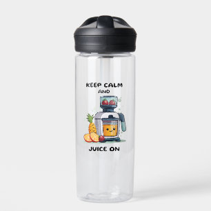 Fruchtsaftpresse Keep Calm And Juice Gesundheit Trinkflasche