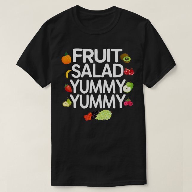 Fruchtsalat Yummy Yummy Summer Fruchtgeschenk T-Shirt (Design vorne)