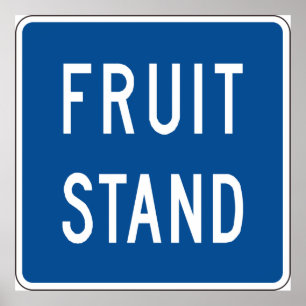 Fruchtstand Road Sign Poster