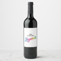 Früher arbeitete ich mit Legends Wine Label