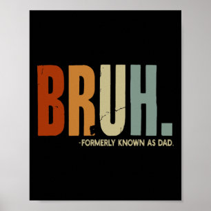 Früher bekannt als Vater Vater Daddy Vatervater Da Poster