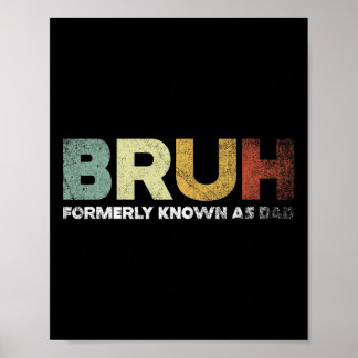 Früher bekannt als Vater Vater Daddy Vatervater Da Poster