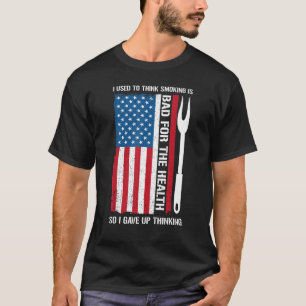 Früher dachte ich, Rauchen sei schlecht für die Ge T-Shirt