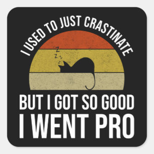 Früher habe ich mich nur angestrengt quadratischer aufkleber