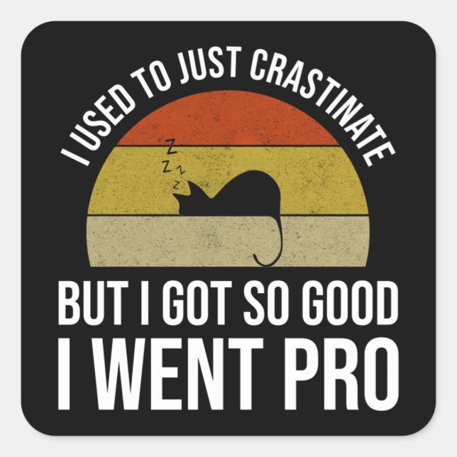 Früher habe ich mich nur angestrengt quadratischer aufkleber (Vorderseite)