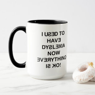 Früher hatte ich Dyslexie-Schwarztext-Kaffee Tasse