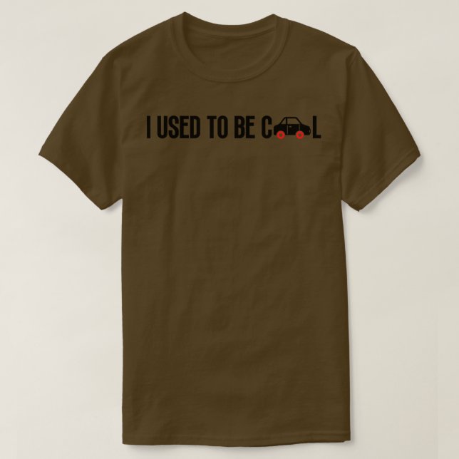 Früher war ich Cool 5 T-Shirt (Design vorne)