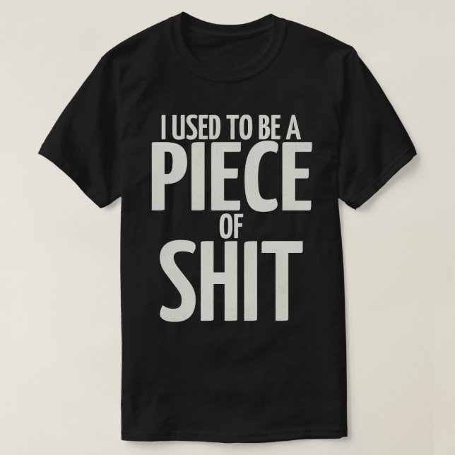 Früher war ich ein Stück von zwei T-Shirt (Design vorne)