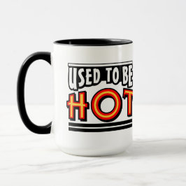 Früher war ich heiß 15 oz Kaffeetasse