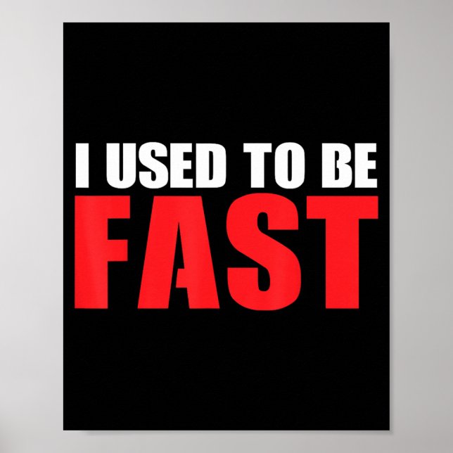 Früher War Ich Schnell Lustiger Läufer Workout Poster (Vorne)