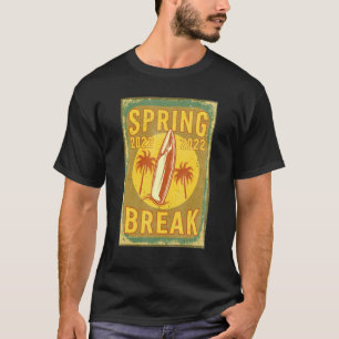 Frühjahrspause 2022 Urlaub Matching Familie und Fr T-Shirt