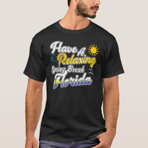 Frühjahrspause Florida Urlaub Reise-Modus T-Shirt