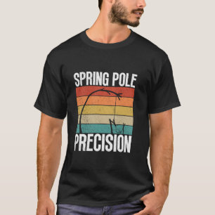Frühjahrspole Präzisionsgefangenspole T-Shirt