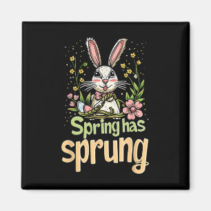 Frühling hat Frühling Holiday Oster lustige grafis Magnet