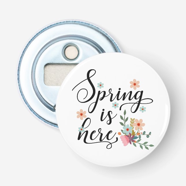 Frühling ist hier flaschenöffner (Vorderseite)