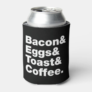 Frühstück (Bacon & Eggs & Toast & Coffee). Can Coo Dosenkühler