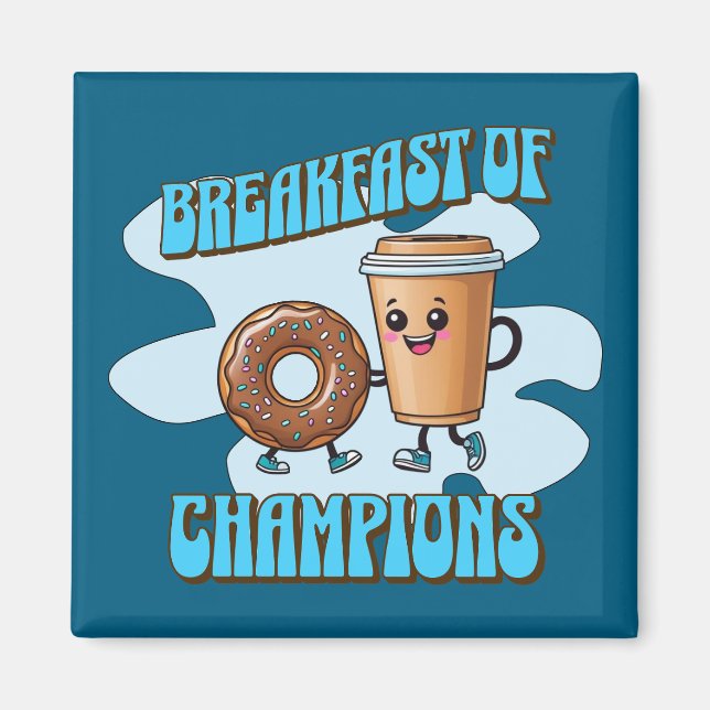 Frühstück der Champions Magnet (Vorne)