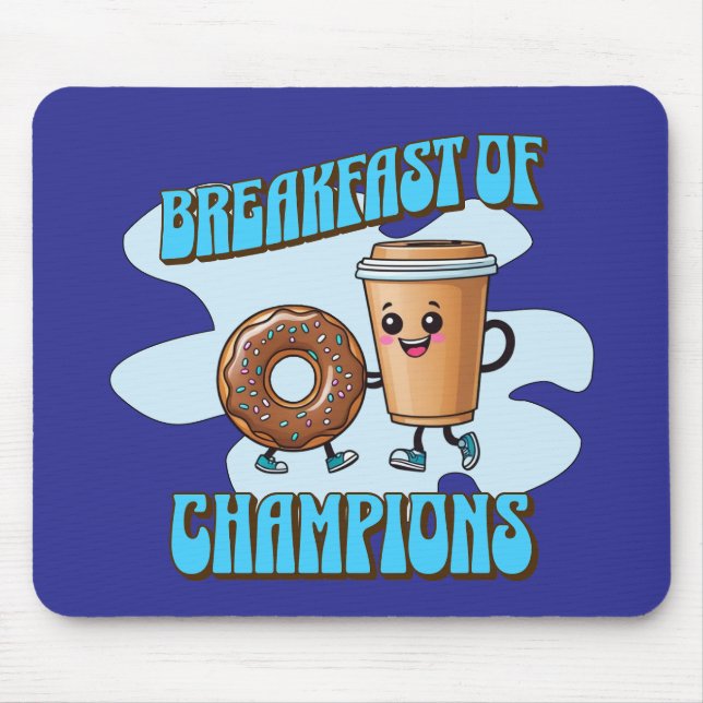Frühstück der Champions Mousepad (Vorne)