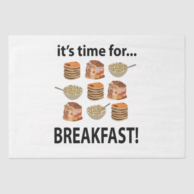 Frühstück seine Zeit für das Frühstück Seidenpapier (Vorderseite)