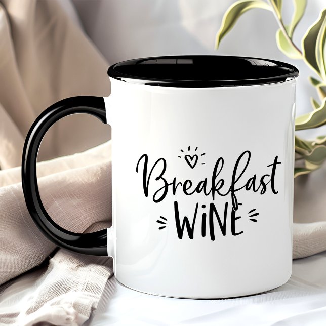 Frühstück Wein Funny Black Trendy Zitat Tasse (Von Creator hochgeladen)