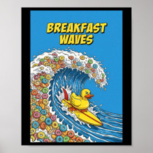 Frühstück Wellen Humor Ente Surfer Surfen Einzigar Poster