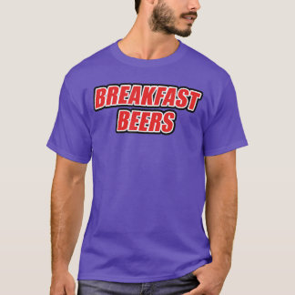 Frühstücksbiere T-Shirt