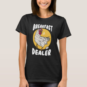 Frühstückshändler Hühnerbauer Hühner Flüstern Fa T-Shirt