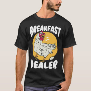 Frühstückshändler Hühnerbauer Hühnerflüsterer Fa T-Shirt