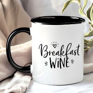 Frühstückswein Lustiger Schwarzer Trendiger Spruch Tasse