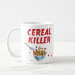 Frühstückszerealien Killer Kaffeetasse<br><div class="desc">Unumkehrbarer Müsli-Killer! Keine Frühstücksflocken sind sicher!</div>