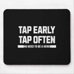 frühzeitig gestochen mousepad