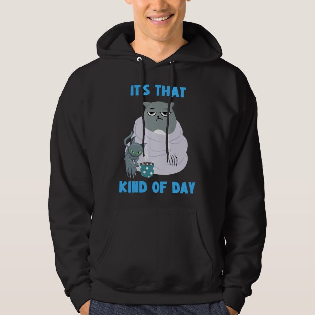 Frumpy Cat with Not So Cute Kitten It's That Kind  Hoodie (Vorderseite)