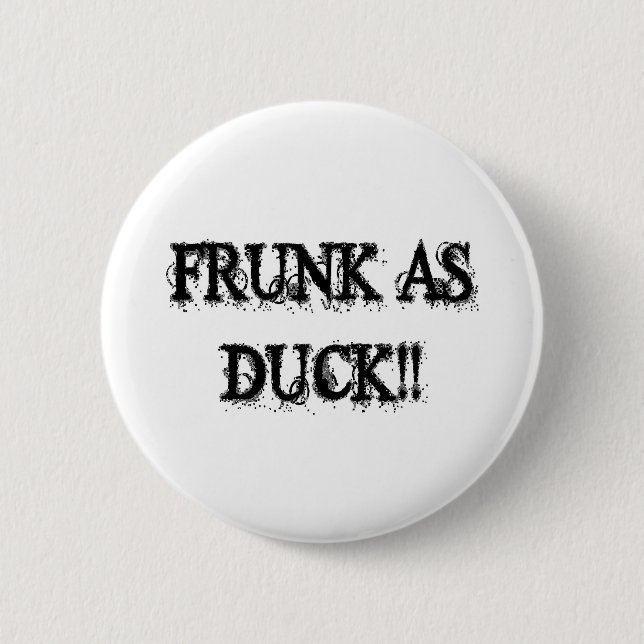 FRUNK ALS ENTE!! BUTTON (Vorderseite)