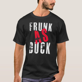 FRUNK AS DUCK Black Mens Funny Cool Black Boston T-Shirt