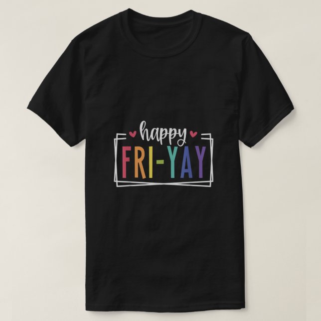 FrYay Freitag Liebhaber Spaß Lehrer TGIF TShirt (Design vorne)