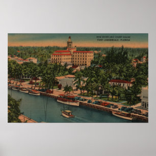 Ft. Lauderdale, FL - Ansicht New River & Court Poster