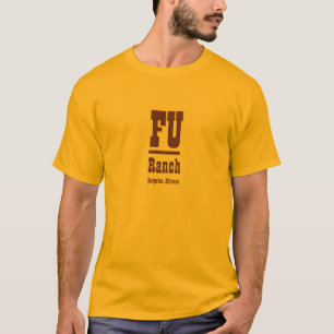 Fu Bar-Ranch T-Shirt