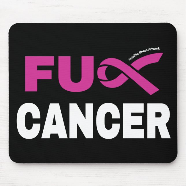 FU CANCER...Brustkrebs Mousepad (Vorne)